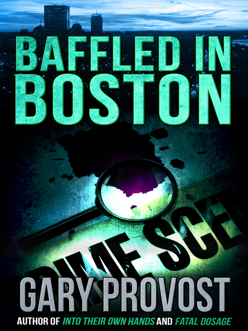 Title details for Baffled in Boston by Gary Provost - Available